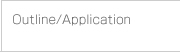 Outline/Application