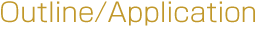 Outline/Application